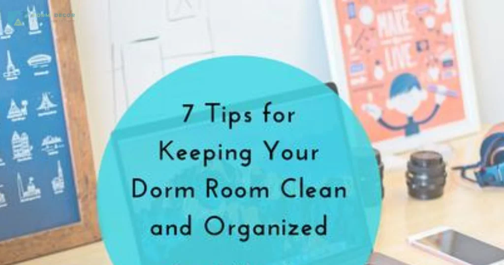 Keep It Tidy Best Dorm Room Cleaning Tips